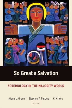 So Great a Salvation de Gene L. Green