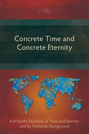 Concrete Time and Concrete Eternity de Li Qu