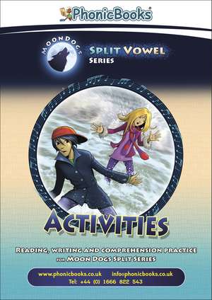 Phonic Books Moon Dogs Split Vowel Spellings Activities: Photocopiable Activities Accompanying Moon Dogs Split Vowel Spellings Books for Older Readers (silent 'e') de Phonic Books