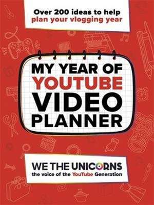 We The Unicorns: We The Unicorns: My Year of YouTube de We The Unicorns