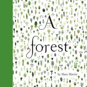 A Forest de Marc Martin