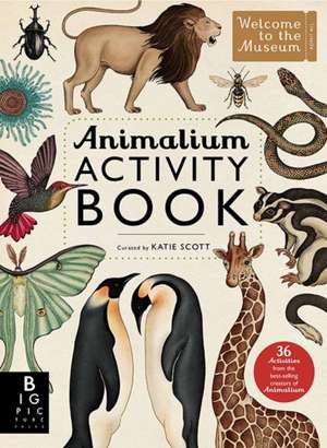 Animalium Activity Book de Katie Scott