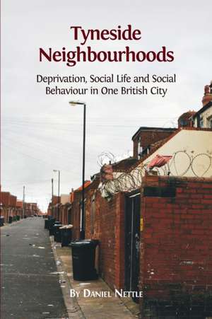 Tyneside Neighbourhoods de Daniel Nettle