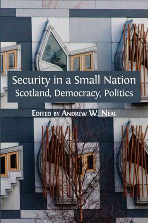 Security in a Small Nation de Andrew W. Neal