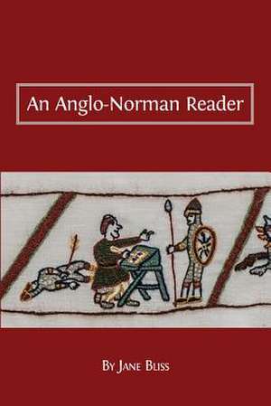 An Anglo-Norman Reader de Jane Bliss