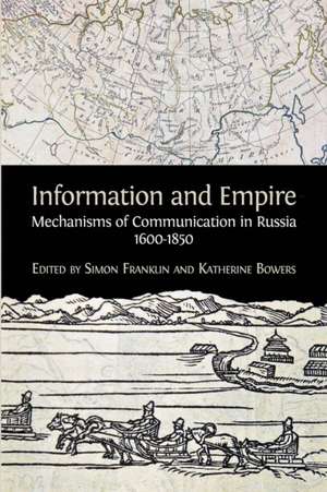 Information and Empire de Simon Franklin