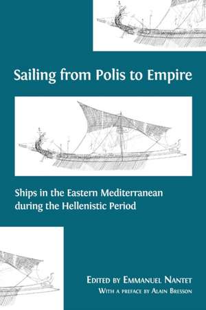 Sailing from Polis to Empire de Emmanuel Nantet