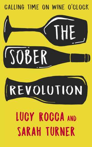 The Sober Revolution de Sarah Turner