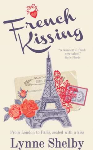 French Kissing de Lynne Shelby