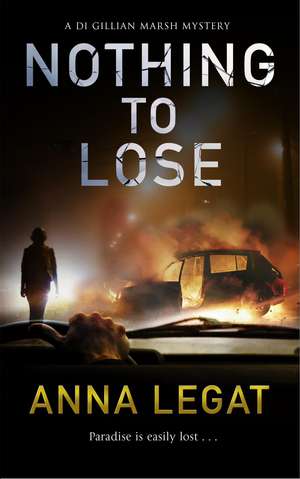 Nothing to Lose de Anna Legat