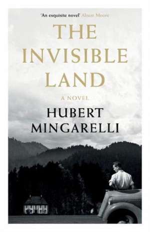 The Invisible Land de Hubert Mingarelli