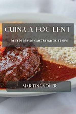 Cuina a foc lent de Martina Soler