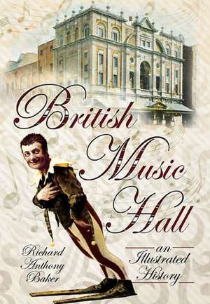 British Music Hall de Richard Anthony Baker