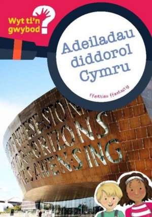 CYFRES WYT TIN GWYBOD ADEILADAU DIDDOROL de BETHAN CLEMENT