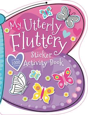 My Utterly Fluttery Sticker Activity Book de Thomas Nelson