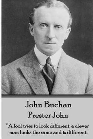 John Buchan - Prester John de John Buchan