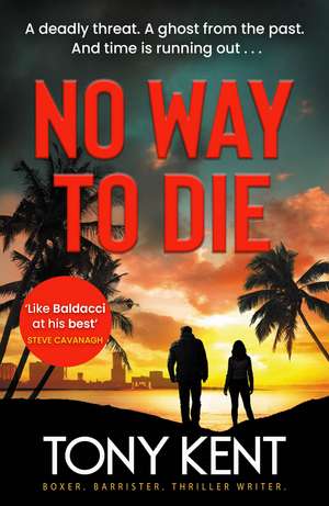 No Way to Die de Tony Kent