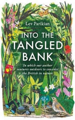 Into The Tangled Bank de Lev Parikian