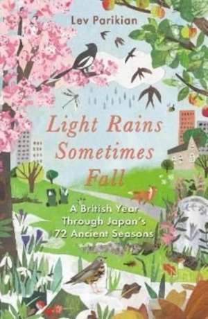 Light Rains Sometimes Fall de Lev Parikian