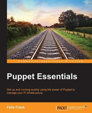 Puppet Essentials de Felix Frank