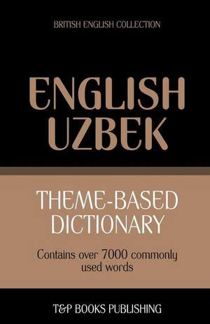 Theme-Based Dictionary British English-Uzbek - 7000 Words: Geospatial Analysis with Python de Andrey Taranov