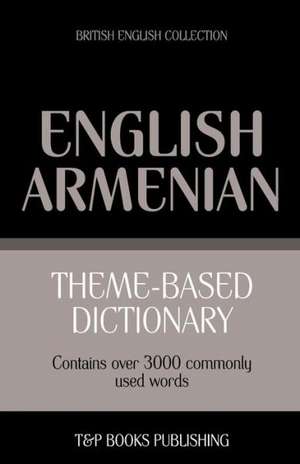 Theme-Based Dictionary British English-Armenian - 3000 Words: Geospatial Analysis with Python de Andrey Taranov