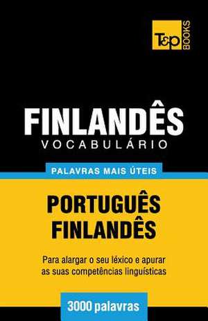 Vocabulario Portugues-Finlandes - 3000 Palavras Mais Uteis: Geospatial Analysis with Python de Andrey Taranov