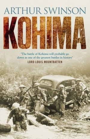 Kohima de Arthur Swinson