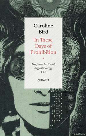 In These Days of Prohibition de Caroline Bird