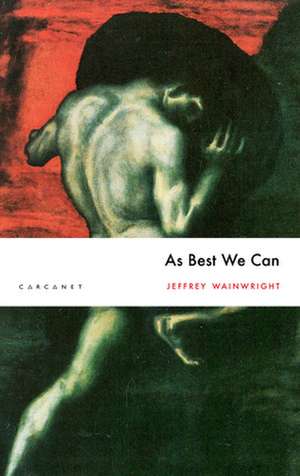 As Best We Can de Jeffrey Wainwright