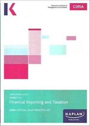 Kaplan Publishing: F1 FINANCIAL REPORTING AND TAXATION - EXA de Kaplan Publishing