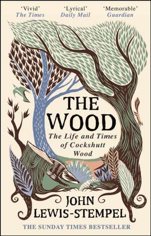 The Wood de John Lewis-Stempel