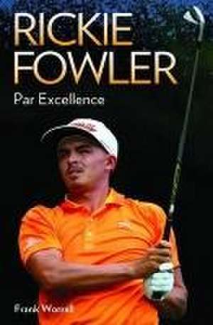 Rickie Fowler de Frank Worrall