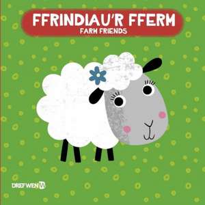 Llyfr Bath: Ffrindiau'r Fferm / Farm Friends de Dref Wen