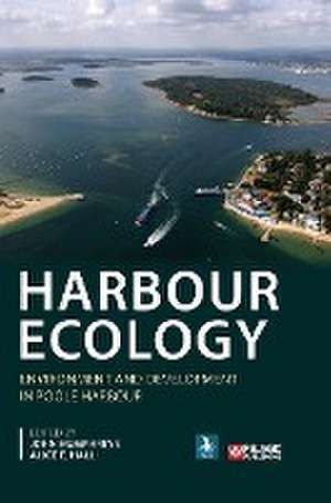 Harbour Ecology de Alice E. Hall