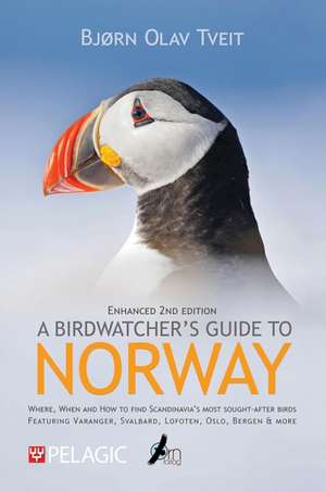 A Birdwatcher's Guide to Norway de Bjørn Olav Tveit