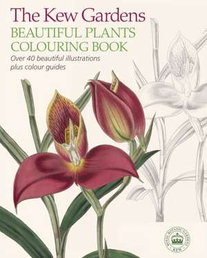 The Kew Gardens Beautiful Flowers Colouring Book de The Royal Botanic Gardens Kew