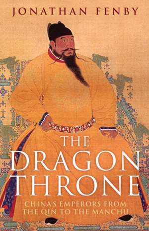 The Dragon Throne de Jonathan Fenby