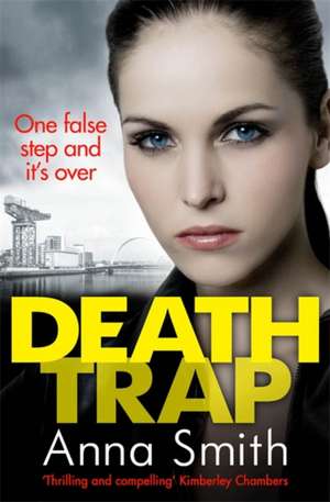 Death Trap de Anna Smith