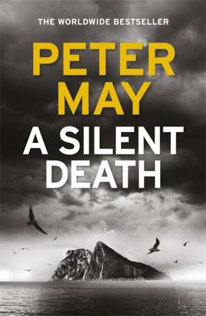 A Silent Death de Peter May