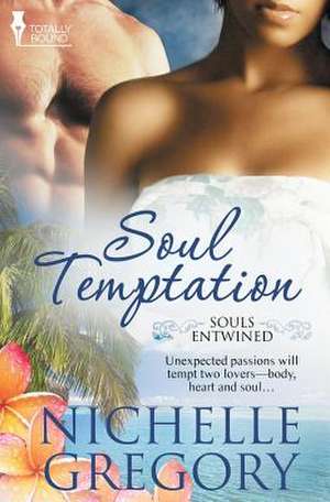 Souls Entwined de Nichelle Gregory