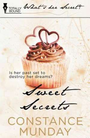 Sweet Secrets de Constance Munday