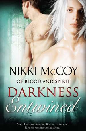 Of Blood and Spirit de Nikki McCoy