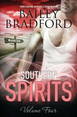 Southern Spirits de Bailey Bradford