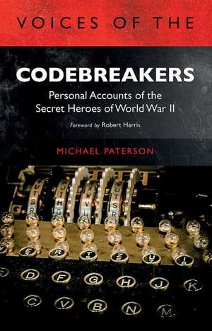 Voices of the Codebreakers de Michael Paterson