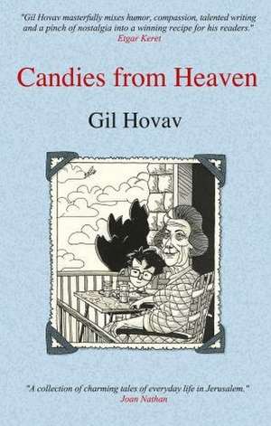 Candies from Heaven de Gil Hovav