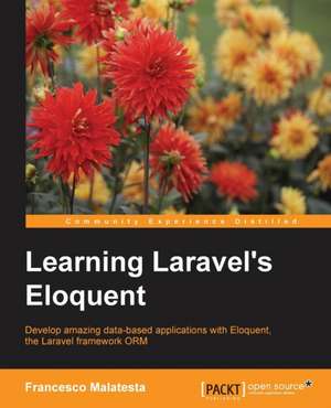 Learning Laravel's Eloquent de Francesco Malatesta