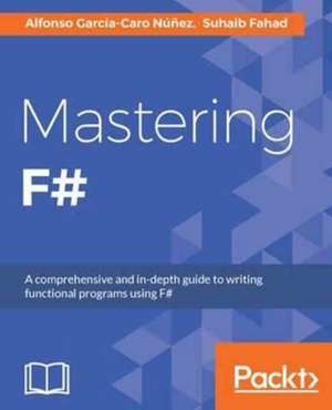 Mastering F# de Alfonso García-Caro Núñez