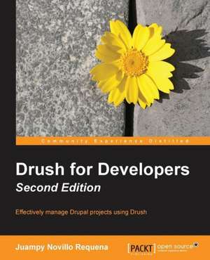 Drush for Developers de Juan Pablo Novillo