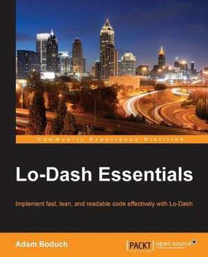 Lo-Dash Essentials de Adam Boduch